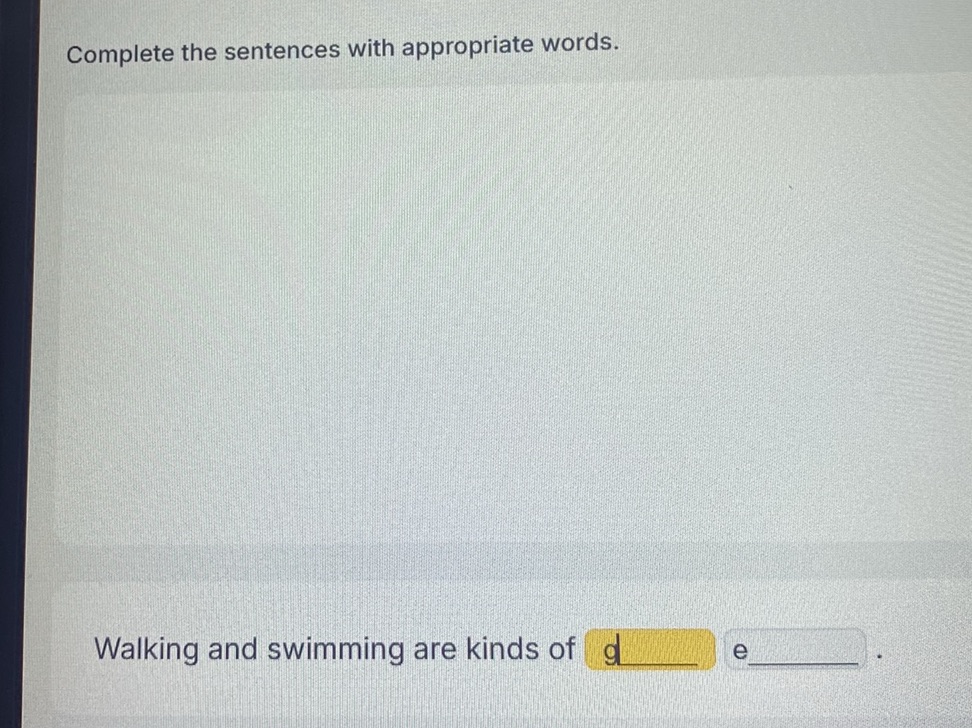Complete the sentences with appropriate | StudyX