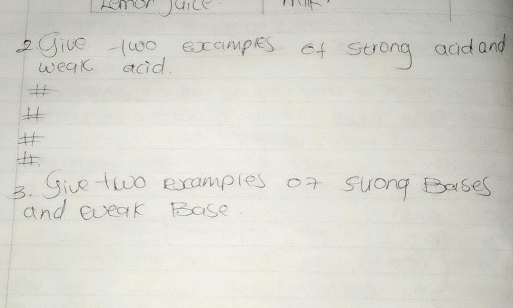 2. Give two examples of strong acid and weak | StudyX