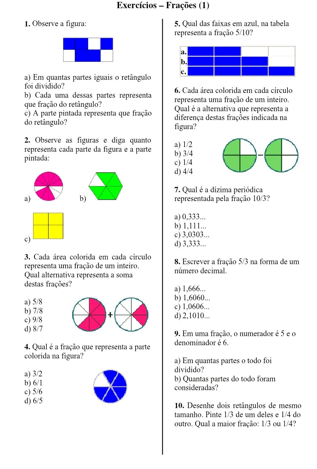 1. Observe a figura: a) Em quantas partes | StudyX