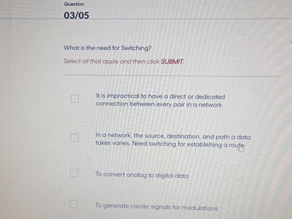 What is the need for Switching? Select all | StudyX