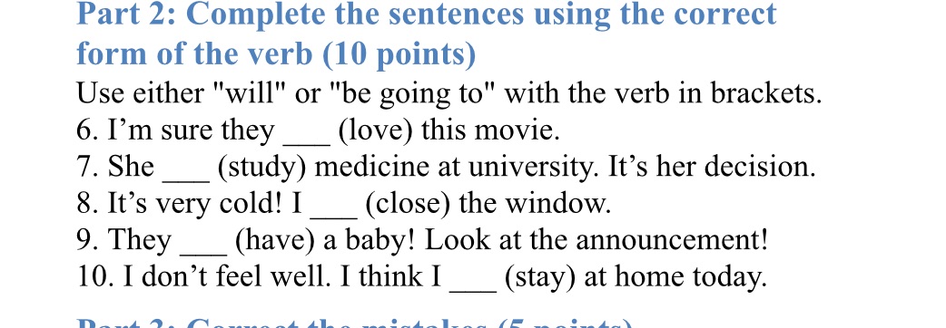 Part 2: Complete the sentences using the | StudyX