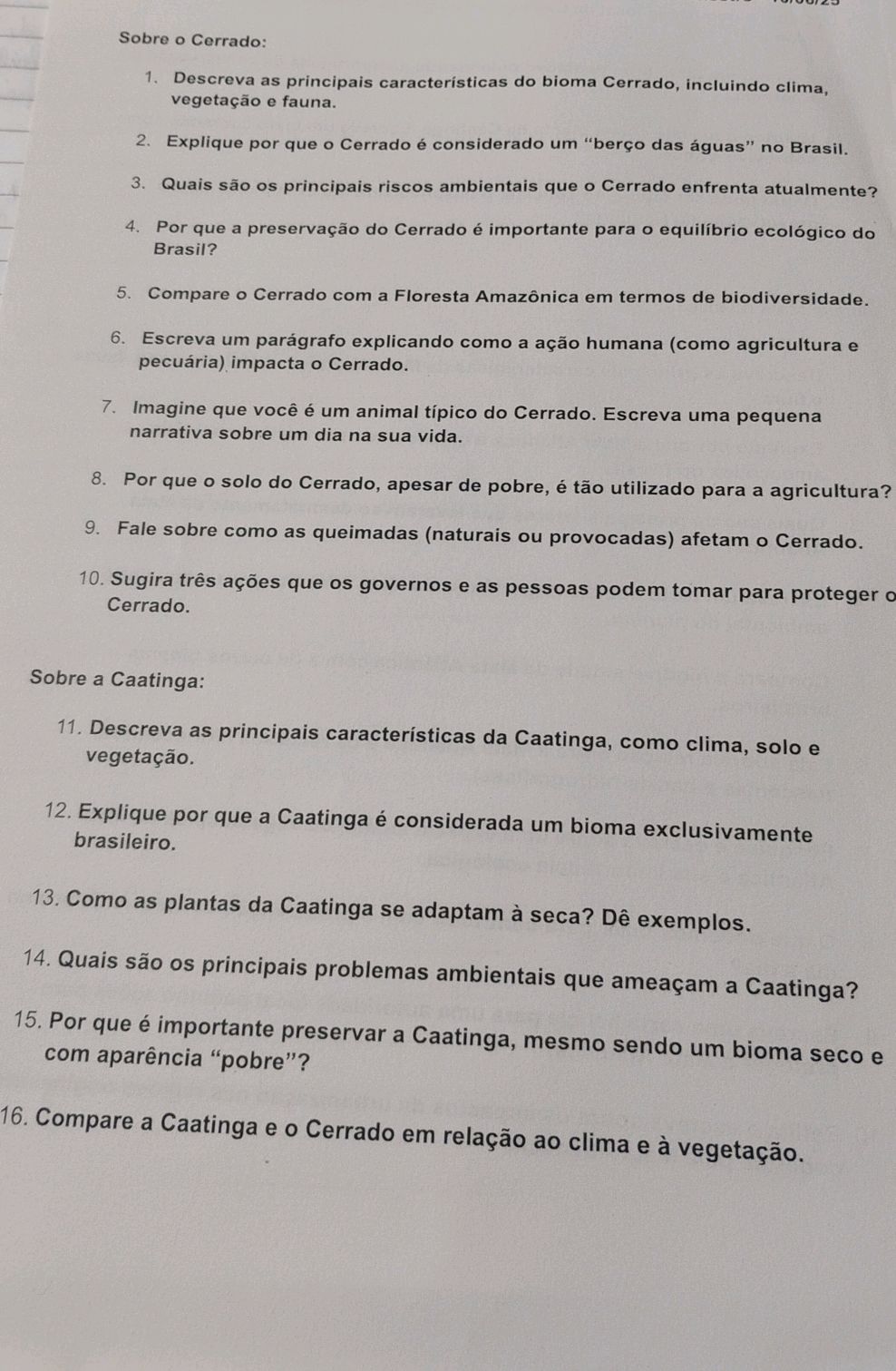 Sobre o Cerrado: 1. Descreva as principais | StudyX