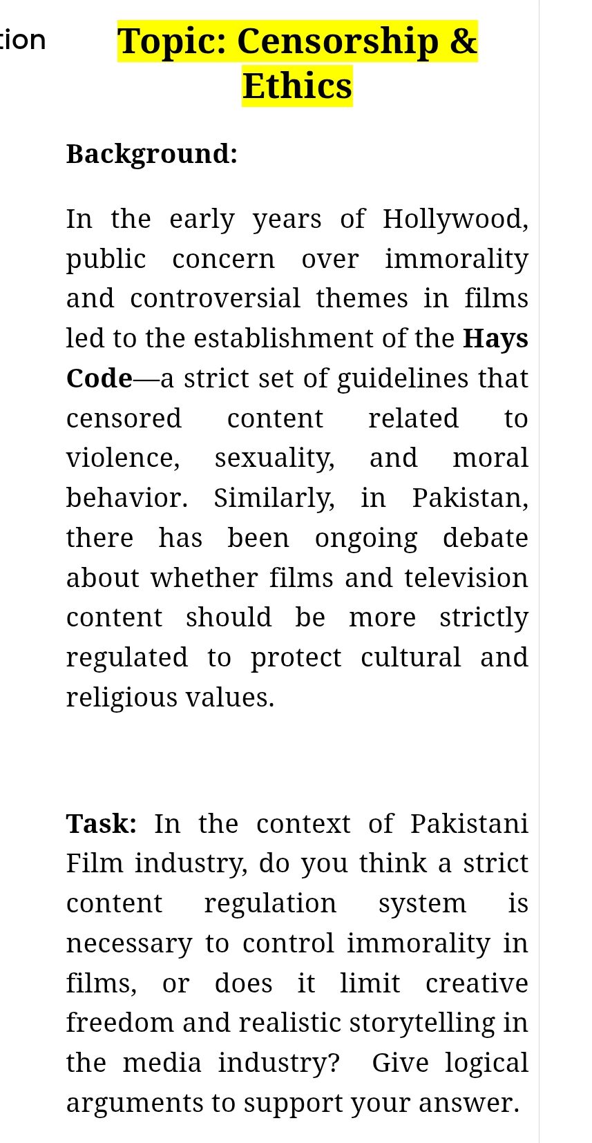 Topic: Censorship Ethics Background: In the