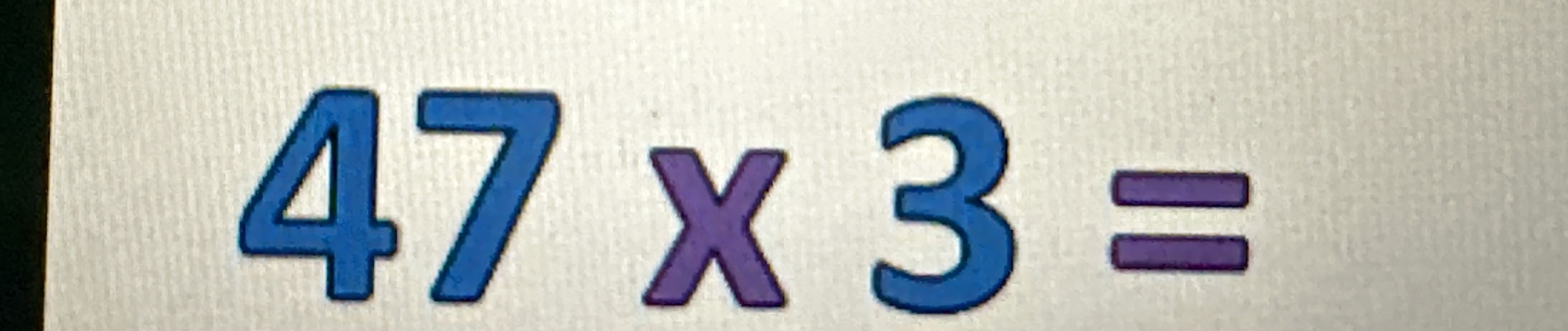 Multiplication problem: 47 x 3