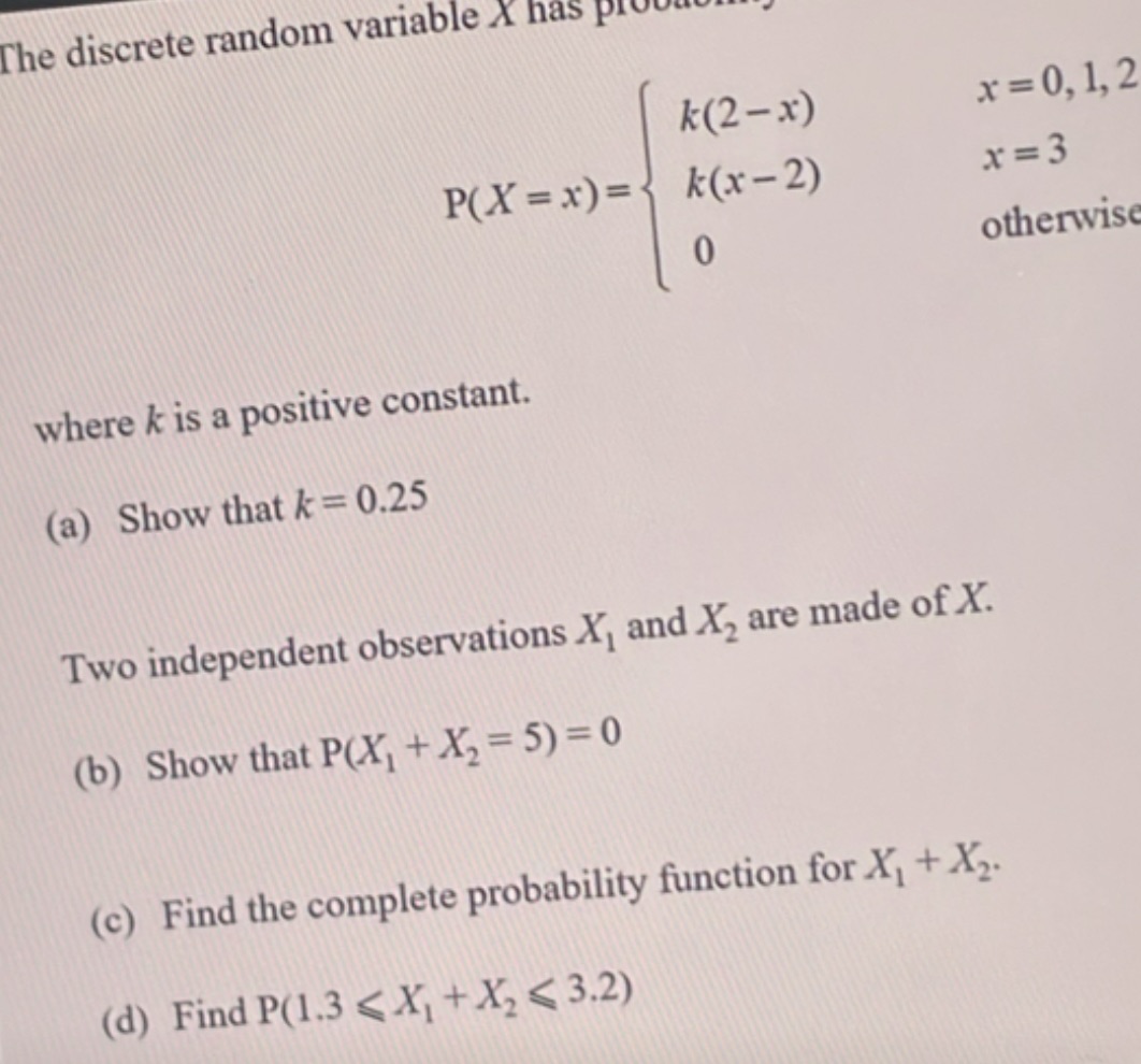 The discrete random variable $X$ has | StudyX