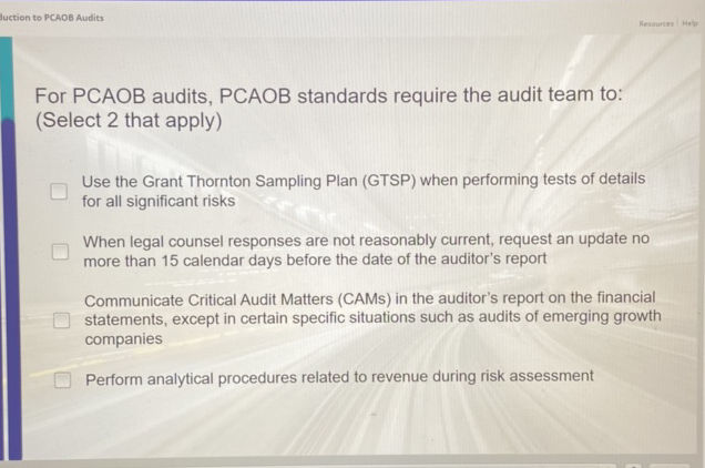 For PCAOB audits PCAOB standards require the | StudyX