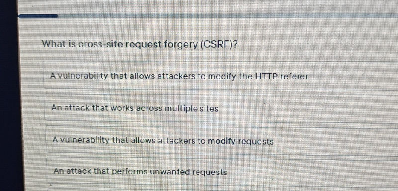 What is cross-site request forgery (CSRF) A | StudyX