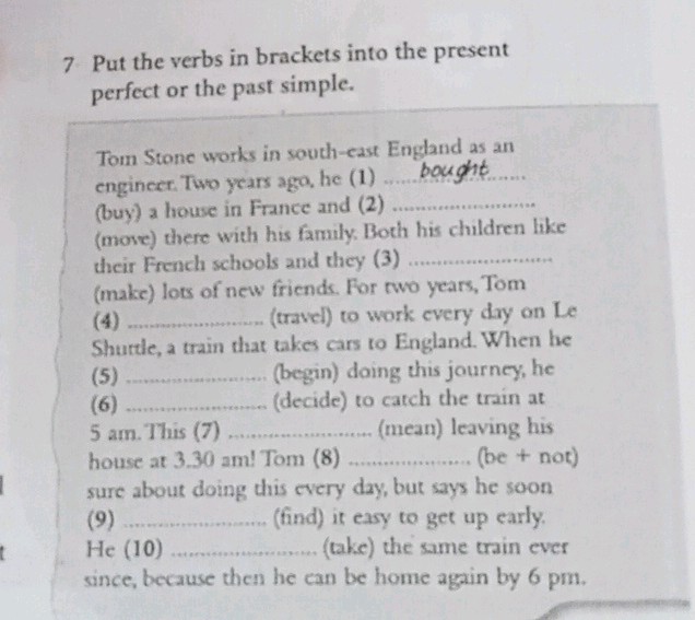 7 Put the verbs in brackets into the present | StudyX