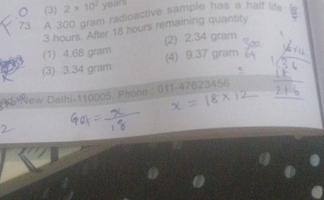 A 300 gram radioactive sample has a half | StudyX