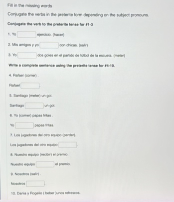 Fill in the missing words Conjugate the | StudyX