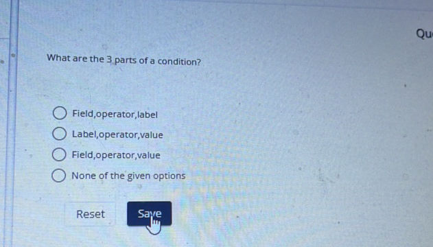 What are the 3 parts of a condition Field