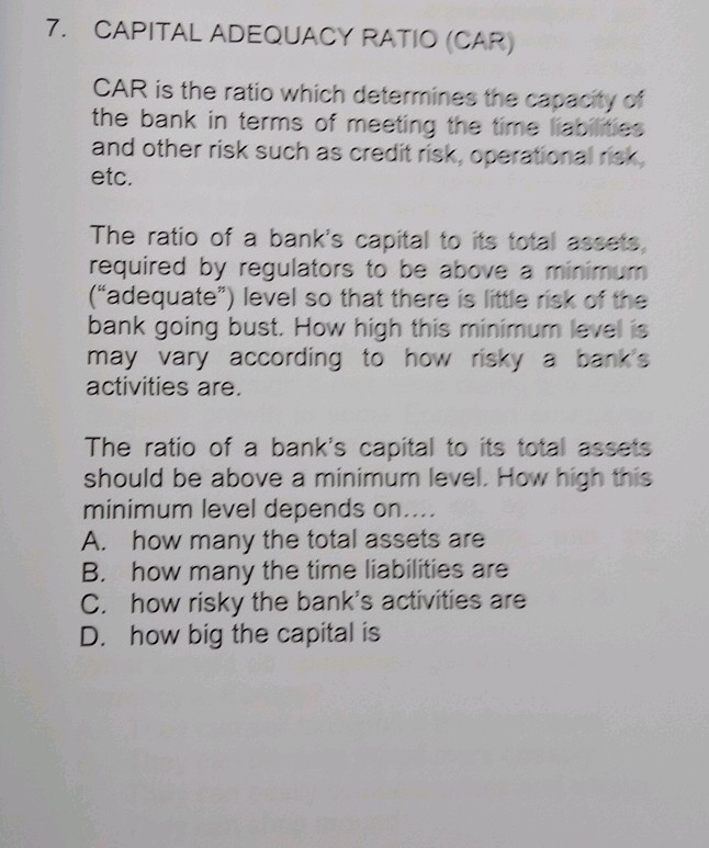 7 CAPITAL ADEQUACY RATIO CAR CAR is the | StudyX