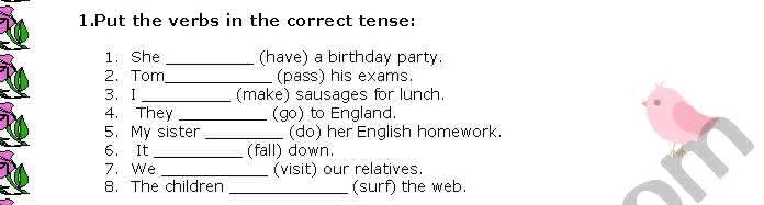 First Party Verb 1Put the verbs in the correct tense 1 She | StudyX