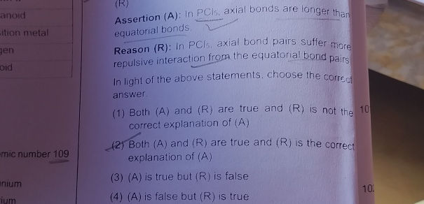 Assertion (A) In PCl5 axial bonds are longer | StudyX