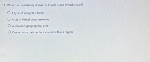 17 What is an availability domain in Oracle | StudyX