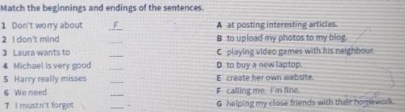 Match the beginnings and endings of the | StudyX