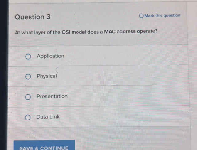 Question 3 At what layer of the OSI model | StudyX