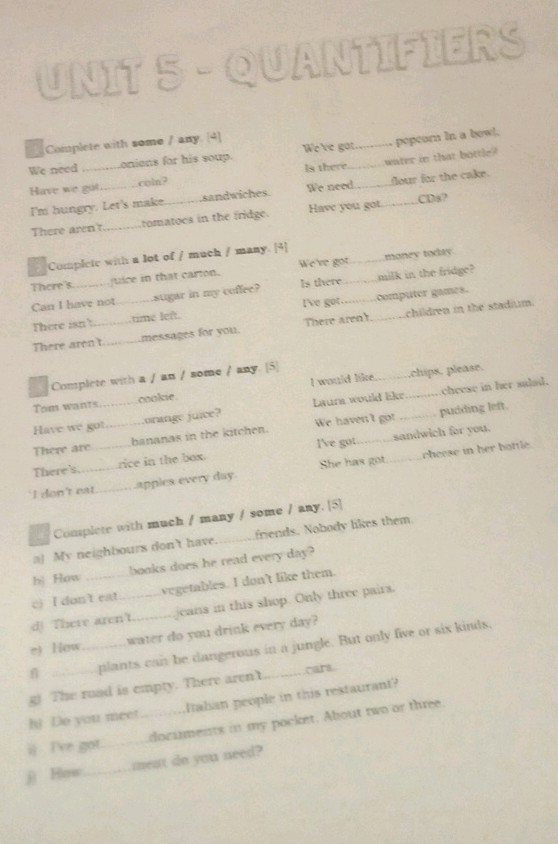 UNIT 5 - QUANTIFIERS Complete with some