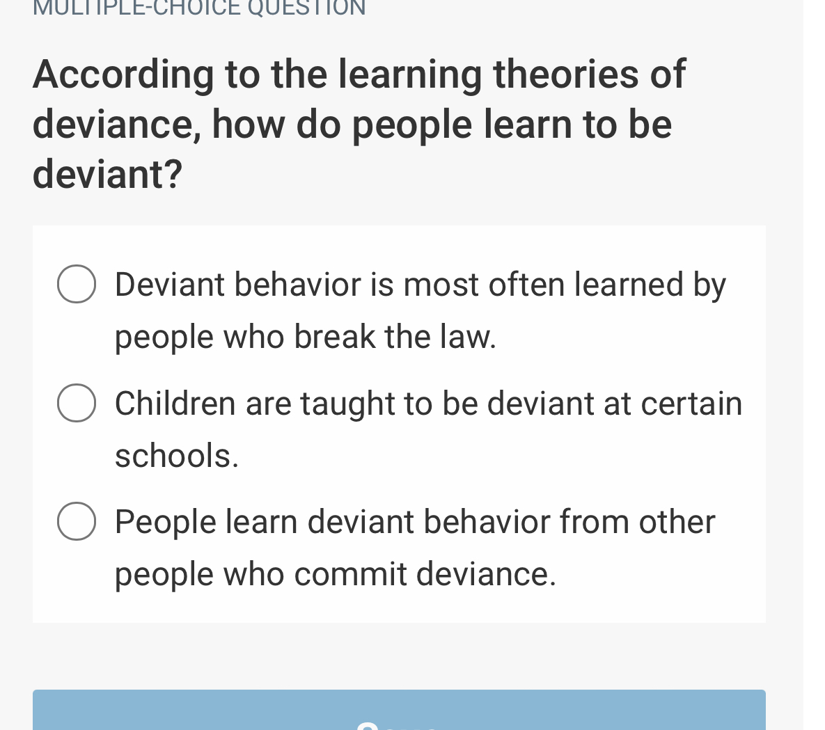 Learning Deviance MULTIPLE-CHOICE QUESTION According to the | StudyX