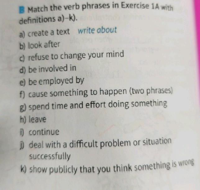 B Match the verb phrases in Exercise 1A with | StudyX
