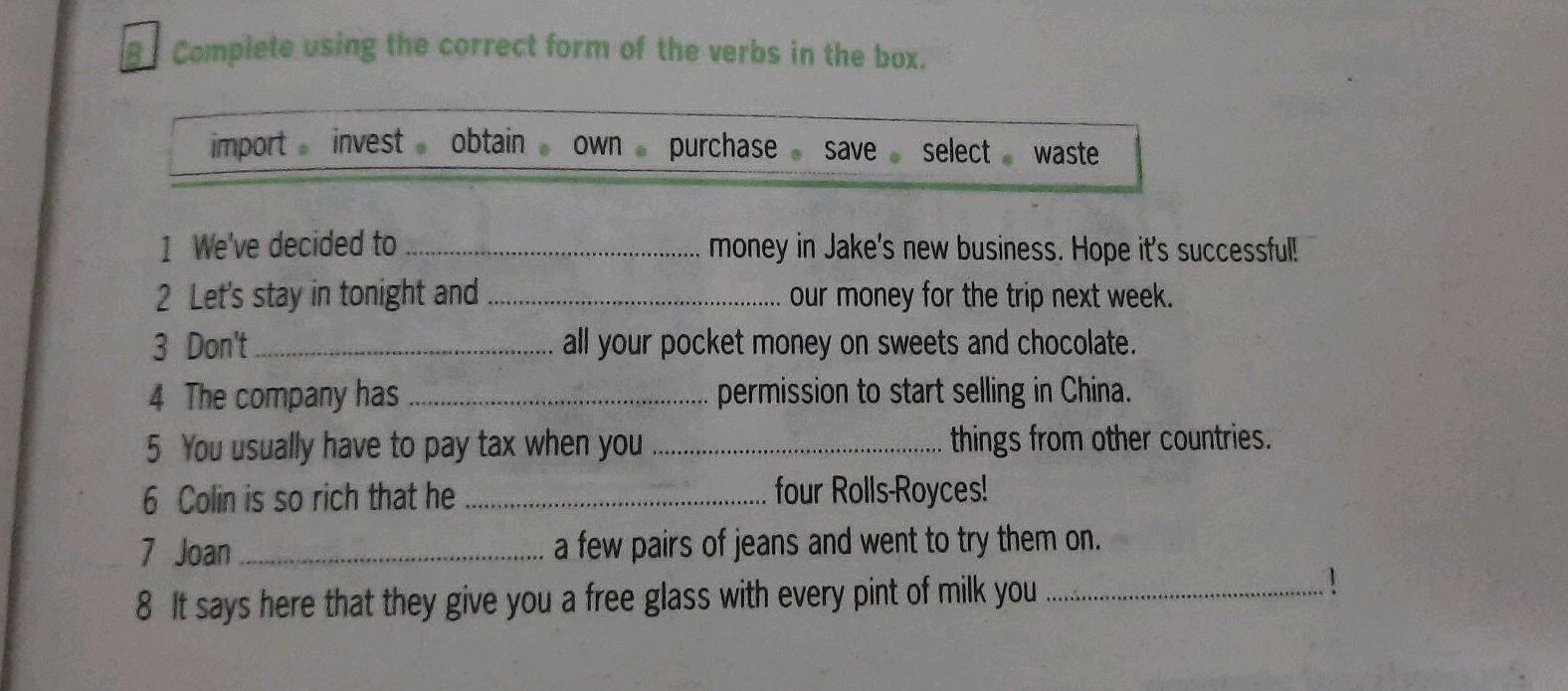 B Complete using the correct form of the | StudyX