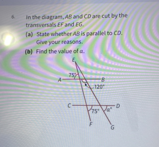 6 In the diagram AB and CD are cut by the | StudyX