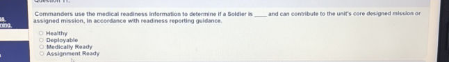 Commanders use the medical readiness