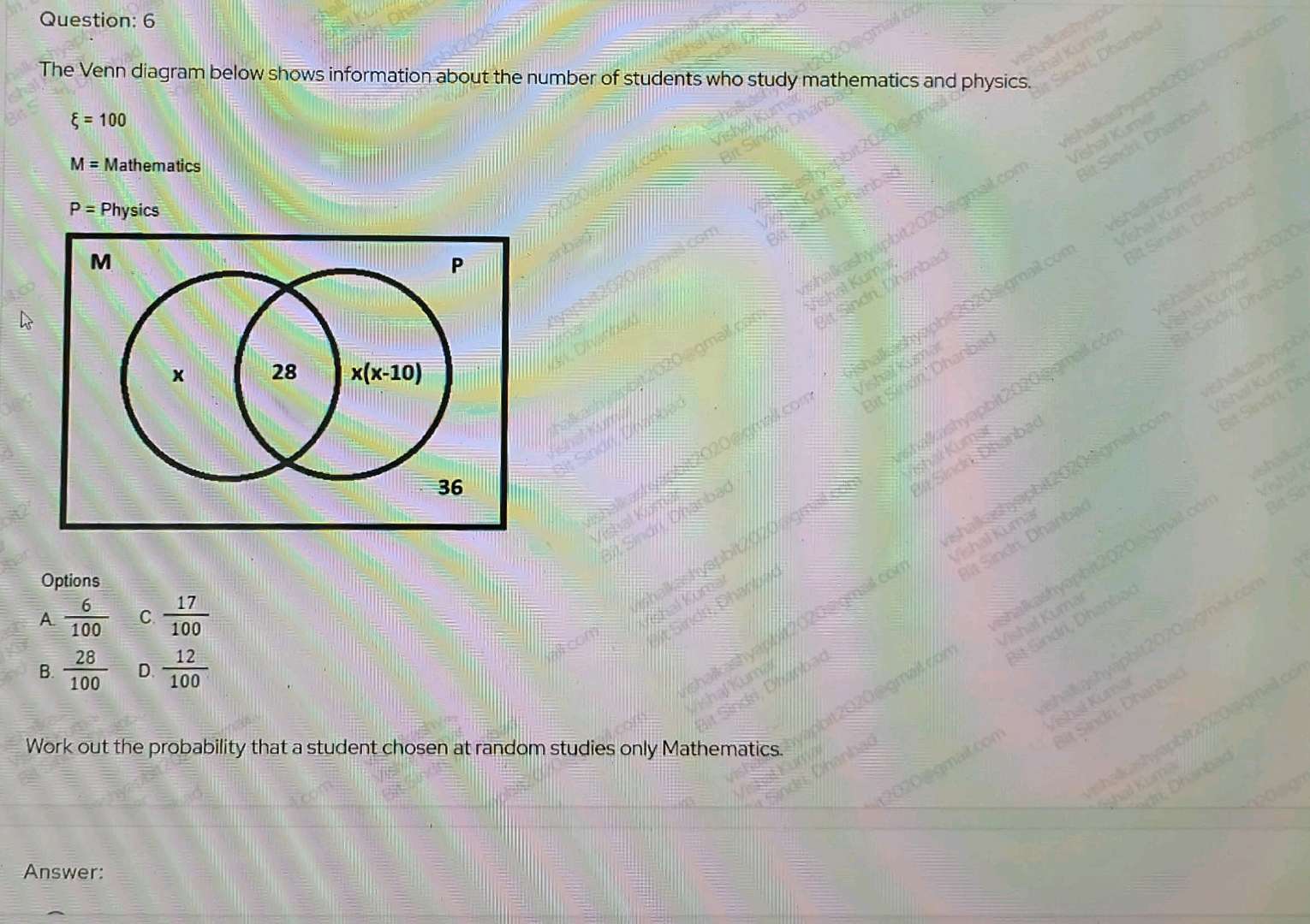Question 6 The Venn diagram below shows | StudyX