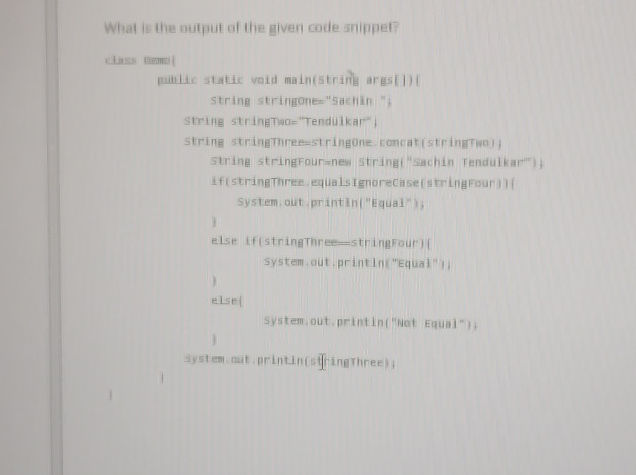 What is the output of the given code snippet | StudyX