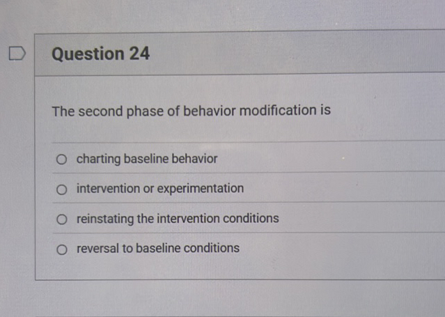 Question 24 The second phase of behavior