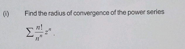 Find the radius of convergence of the power