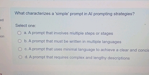 What characterizes a simple prompt in AI | StudyX