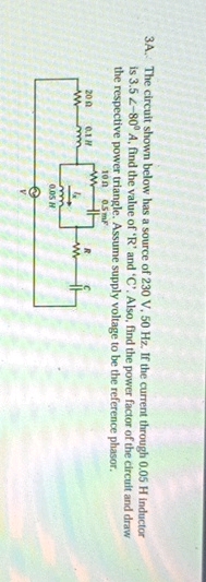 3A The circuit shown below has a source of | StudyX