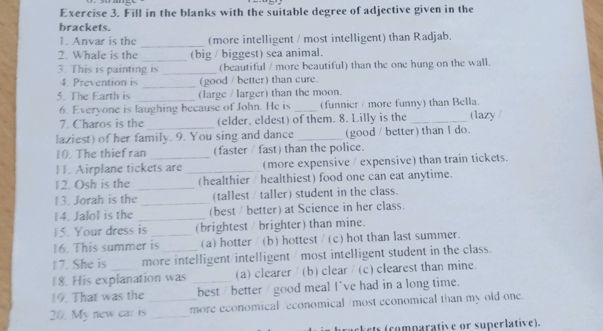 Exercise 3 Fill in the blanks with the | StudyX