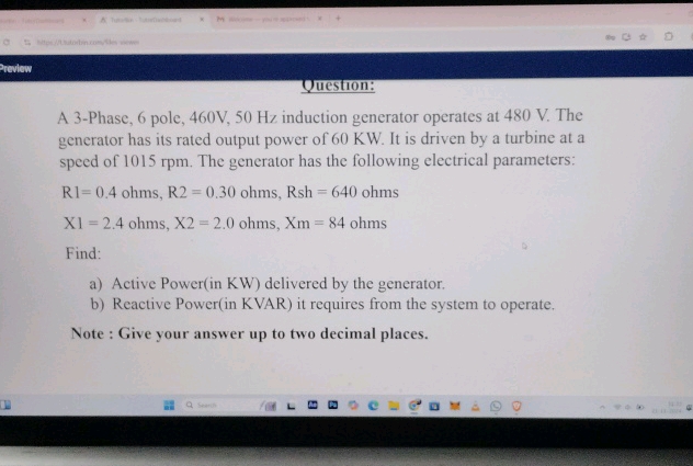 A 3-Phase 6 pole 460V 50 Hz induction | StudyX