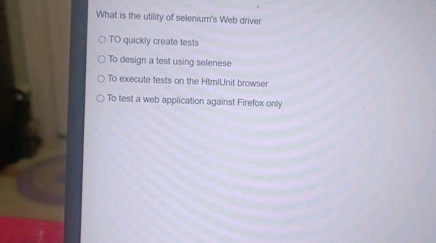 What is the utility of seleniums Web driver | StudyX