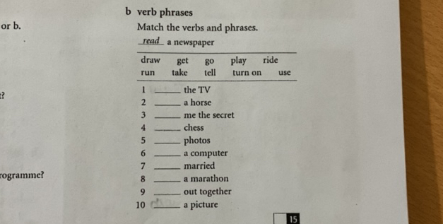 b verb phrases Match the verbs and phrases