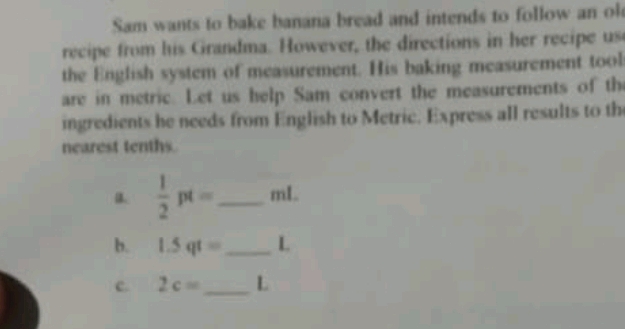 Sam wants to bake hanana bread and intends | StudyX