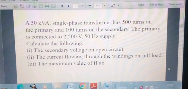 A 50 kVA single-phase transformer has 500 | StudyX
