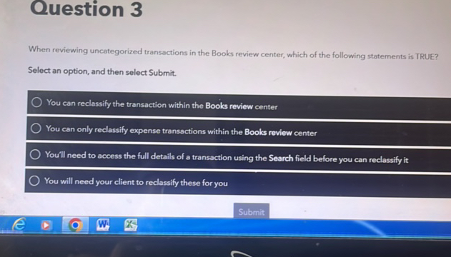 Question 3 When reviewing uncategorized