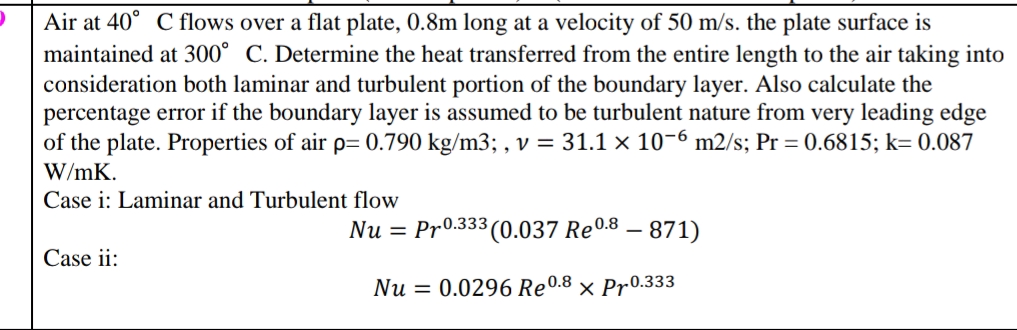 Air at 40 C flows over a flat plate 08m long | StudyX