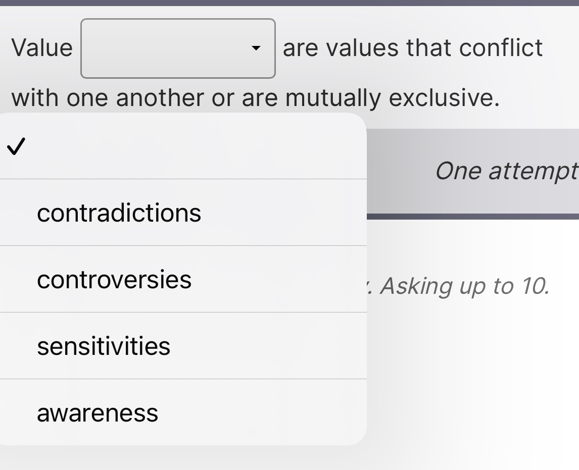 Value are values that conflict with one | StudyX