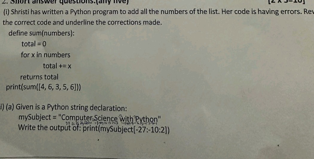(i) Shristi has written a Python program to | StudyX