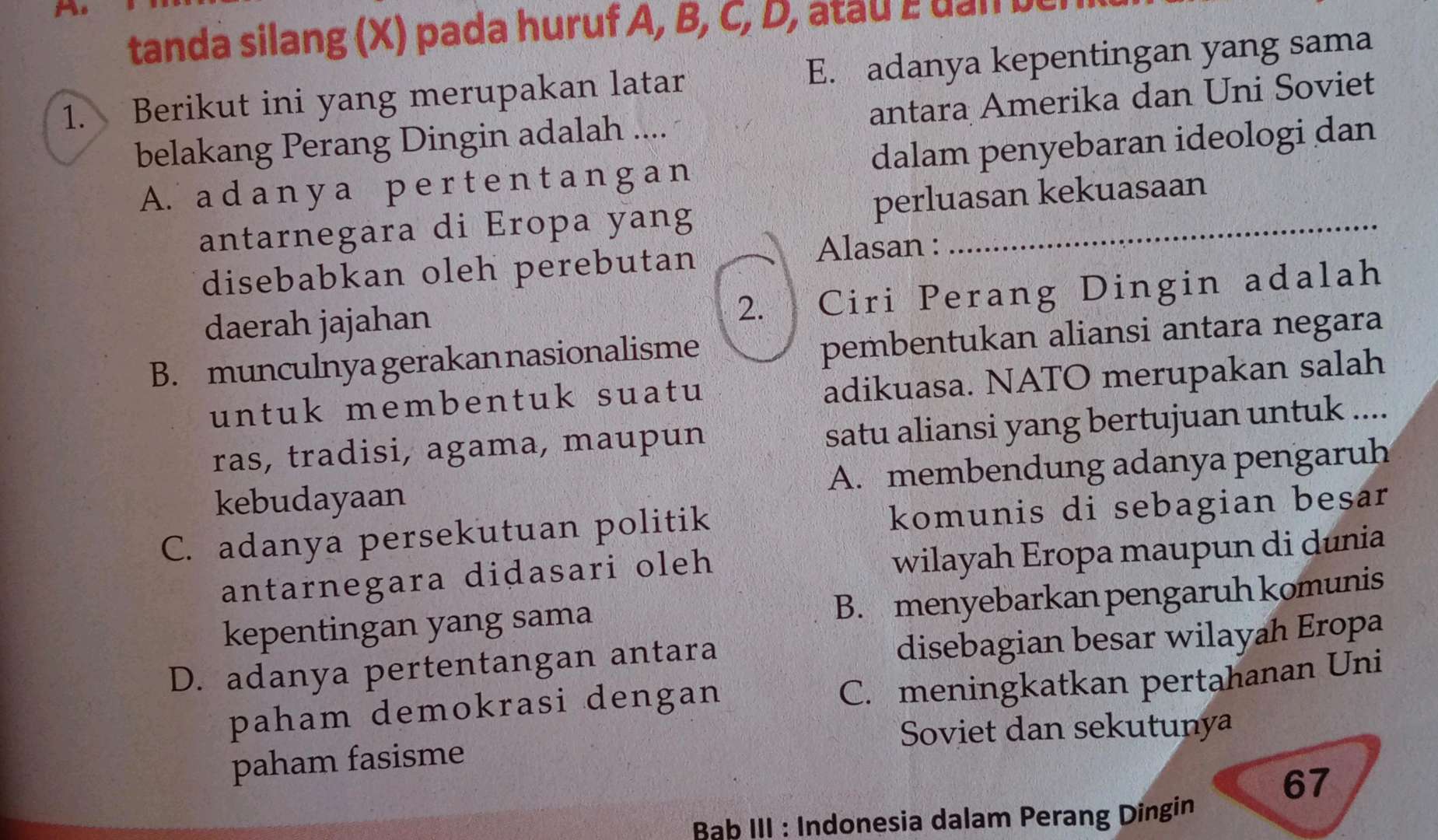 tanda silang (X) pada huruf A B C D ataut 1 | StudyX