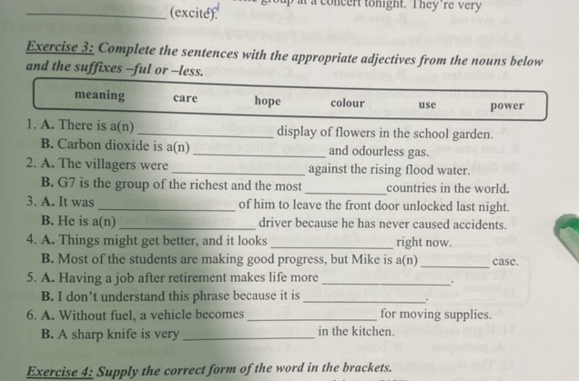Exercise 3 Complete the sentences with the | StudyX