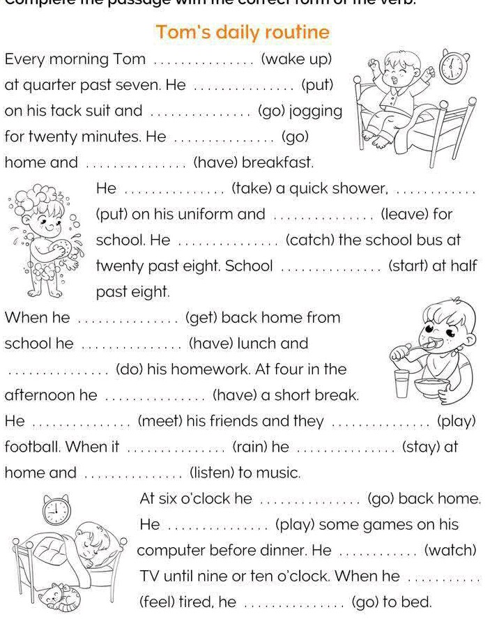 Toms Daily Routine Toms daily routine Every morning Tom (wake | StudyX