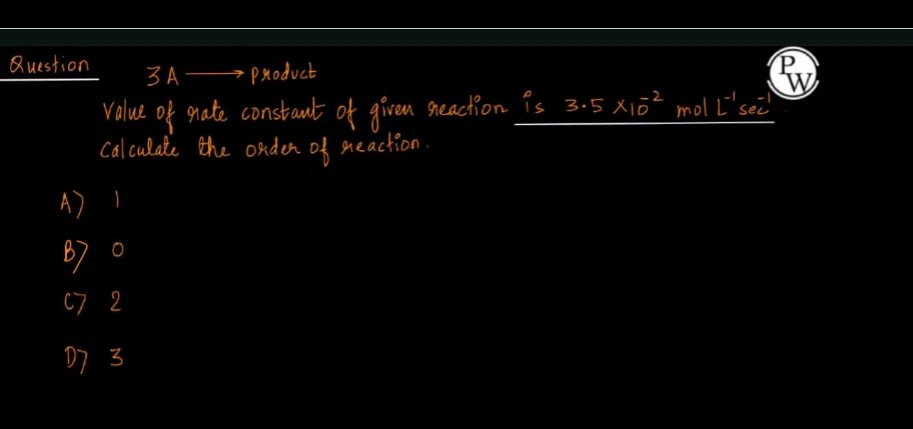 Question 3A product Value of rate constant | StudyX