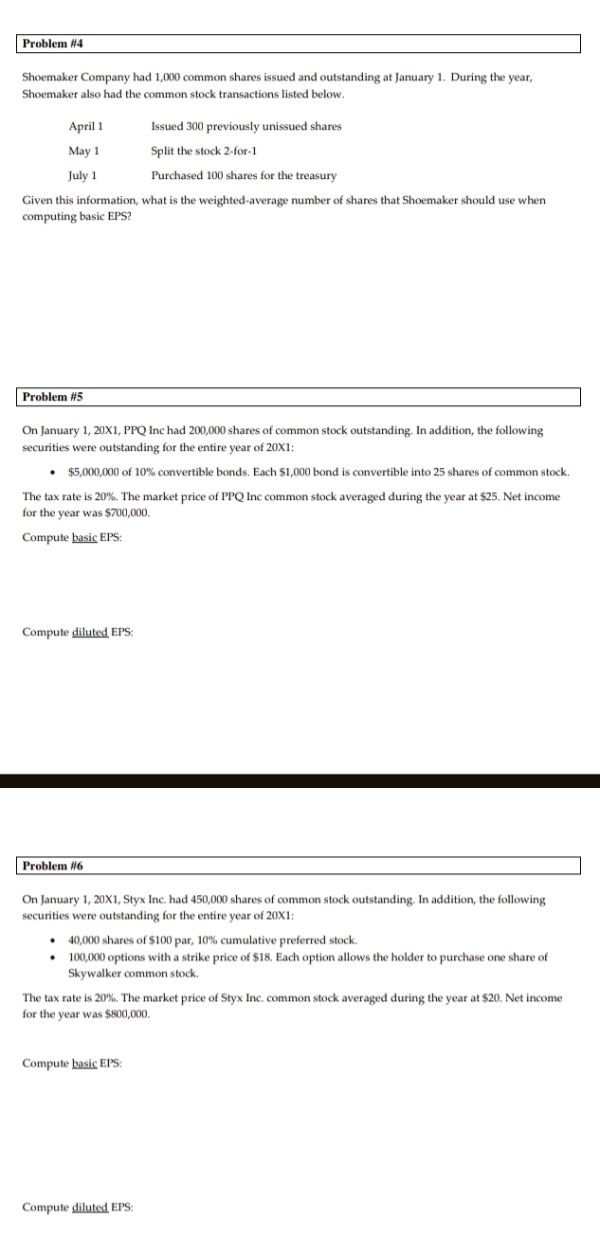 Problem 4 Shoemaker Company had 1000 common | StudyX