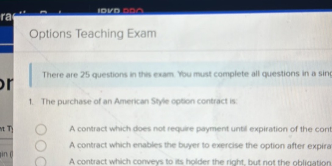 Options Teaching Exam There are 25 | StudyX