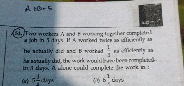 53 Two workers A and B working together | StudyX